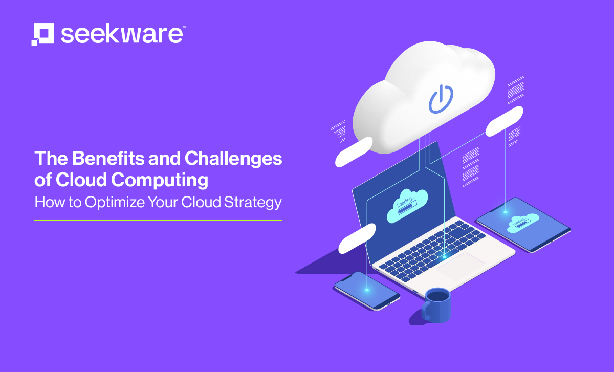 Cloud Computing: Benefits and Challenges